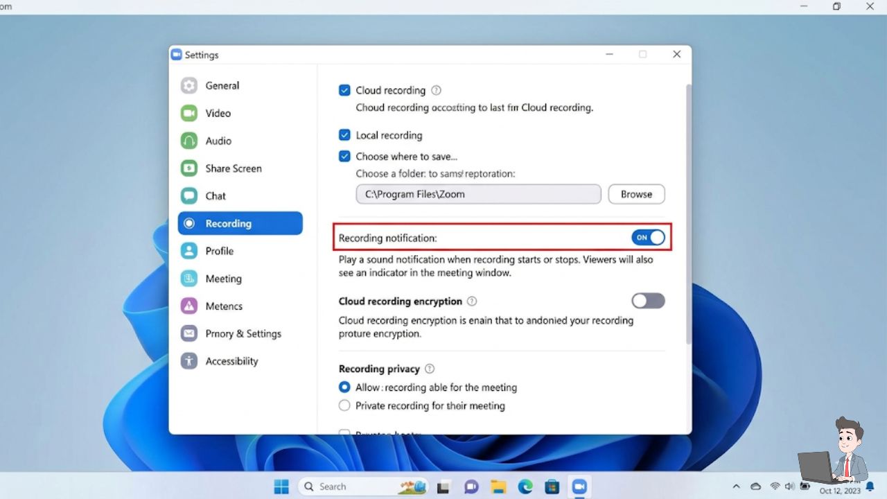 A screenshot of a meeting invite or a Zoom settings panel showing the "Recording Notification" toggle turned to 'ON.' This visually reinforces your safety advice.